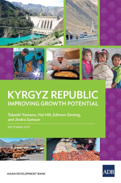 Kyrgyz Republic : Improving Growth Potential, Paperback / softback Book