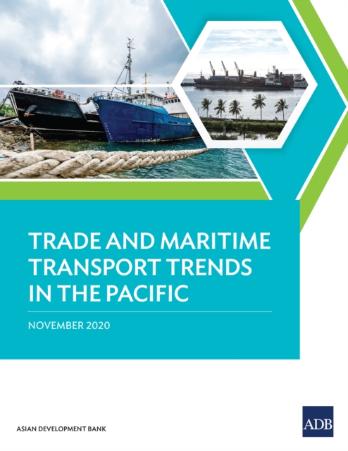 Trade and Maritime Transport Trends in the Pacific, EPUB eBook