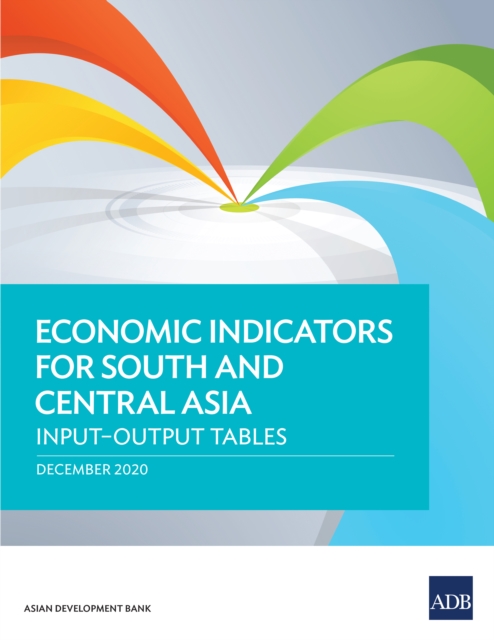 Economic Indicators for South and Central Asia : Input-Output Tables, EPUB eBook