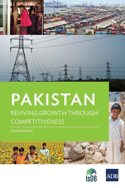 Pakistan : Reviving Growth through Competitiveness, Paperback / softback Book