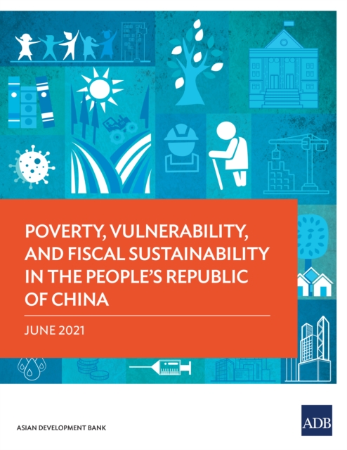 Poverty, Vulnerability, and Fiscal Sustainability in the People's Republic of China, EPUB eBook
