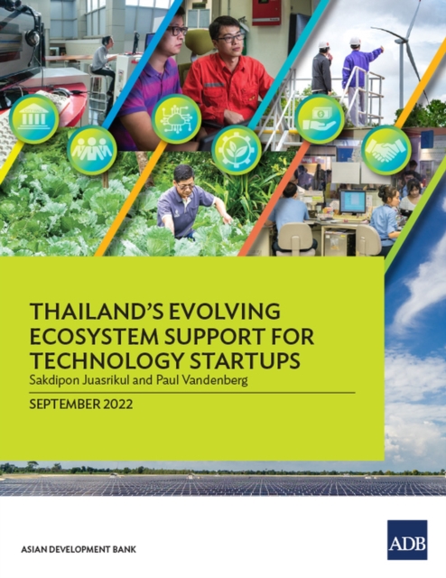 Thailand's Evolving Ecosystem Support for Technology Startups, Paperback / softback Book