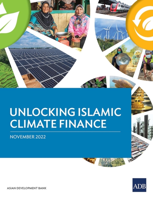 Unlocking Islamic Climate Finance, Paperback / softback Book