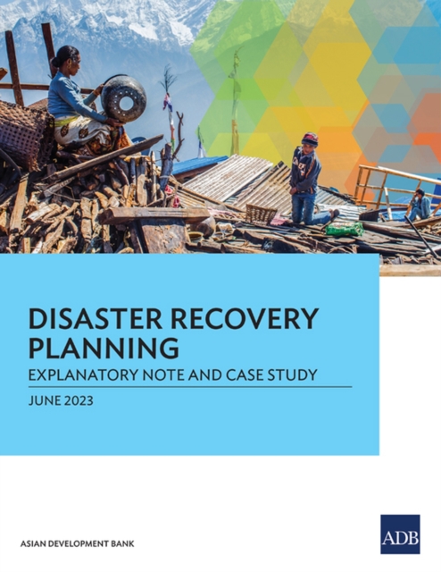 Disaster Recovery Planning : Explanatory Note and Case Study, Paperback / softback Book