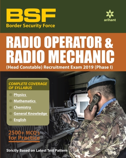 Border Security Force (Bsf) Radio Operator (Head Constable) & Radio Mechanic  2019 Phase 1, Paperback / softback Book