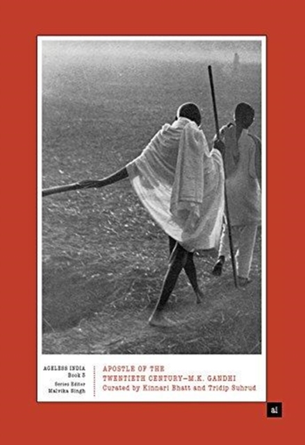 Apostle of the Twentieth Century-M.K. Gandhi, Hardback Book