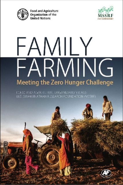 Family Farming : Meeting the Zero Hunger Challenge, Hardback Book