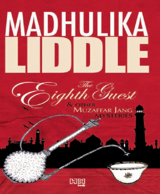 The Eighth Guest and Other Muzaffar Jang Mysteries, EPUB eBook