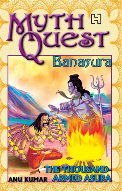 Banasura : The Thousand-Armed Asura, Paperback / softback Book