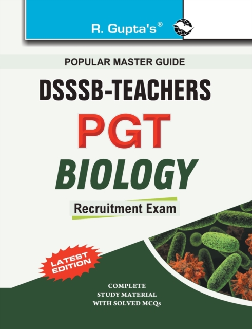 Delhi Subordinate Services Selection Board T.G.T./P.G.T. Biology : Recruitment Exam Guide, Paperback / softback Book