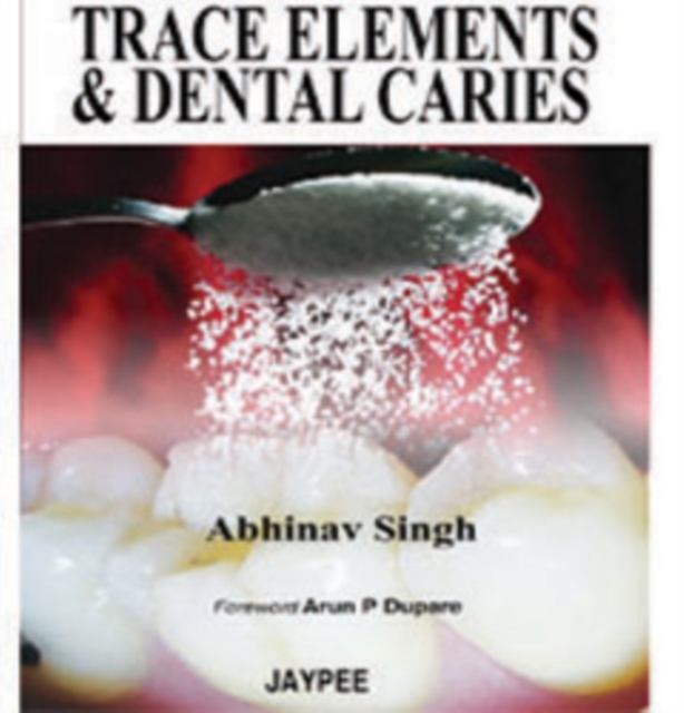Trace Elements and Dental Caries, Paperback / softback Book