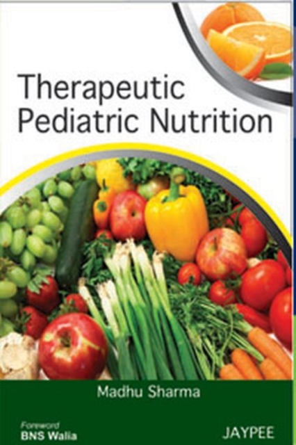 Therapeutic Pediatric Nutrition, Paperback / softback Book