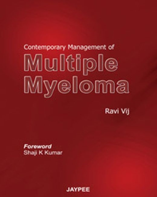 Contemporary Management of Multiple Myeloma, Hardback Book