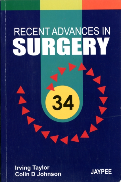 Recent Advances in Surgery - 34, Paperback / softback Book