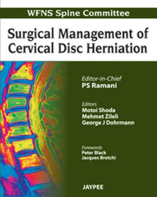 Surgical Management of Cervical Disc Herniation, Hardback Book