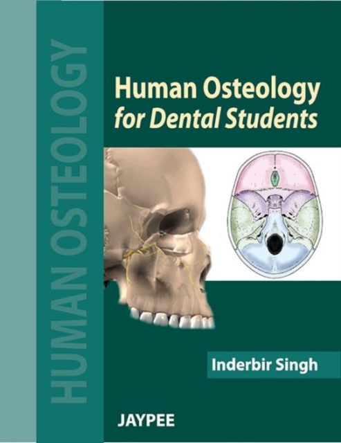 Human Osteology for Dental Students, Paperback / softback Book