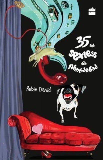 35 and Sexless in Ahmedabad, Paperback / softback Book