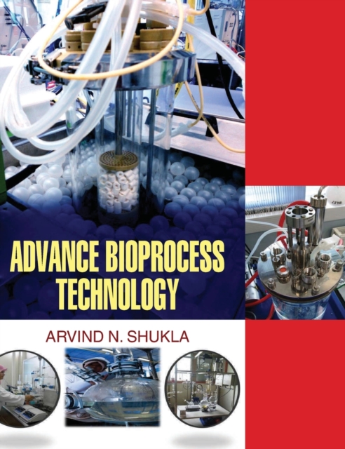 Advance Bioprocess Technology, Hardback Book
