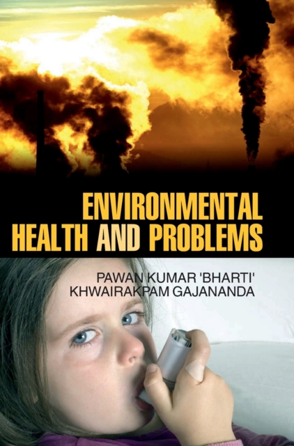 Environmental Health and Problems, Hardback Book