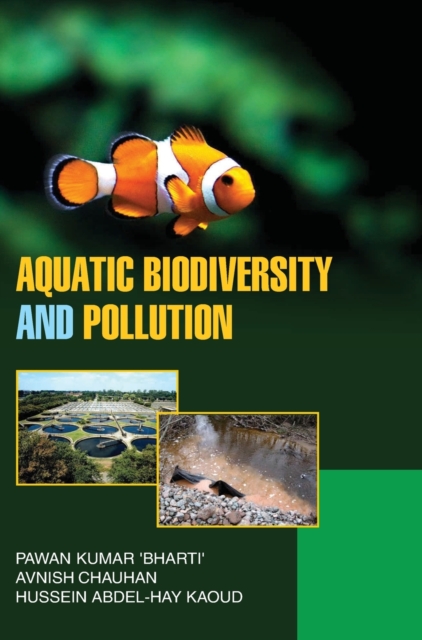 Aquatic Biodiversity and Pollution, Hardback Book