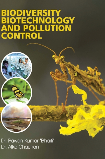 Biodiversity, Biotechnology and Pollution Control, Hardback Book