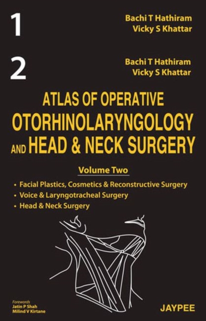 Atlas of Operative Otorhinolaryngology and Head and Neck Surgery (2 Vol Set), Hardback Book