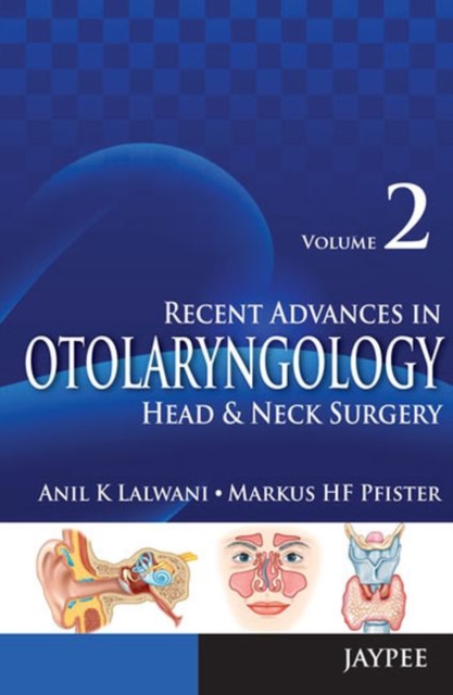 Recent Advances in Otolaryngology : Head & Neck Surgery, Paperback / softback Book