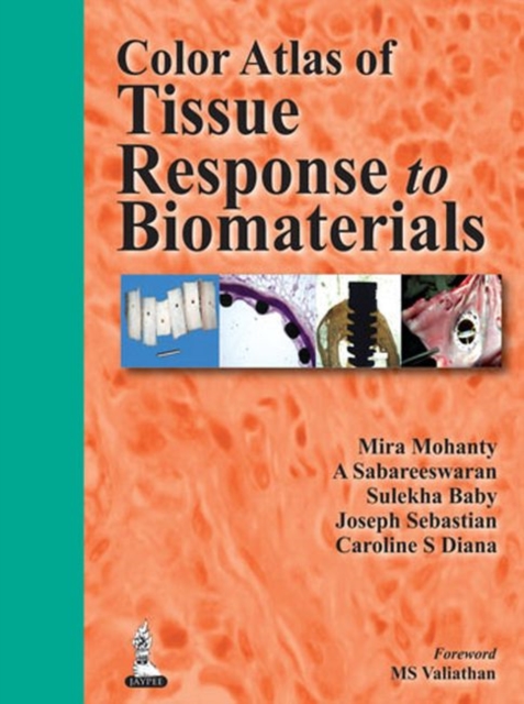 Color Atlas of Tissue Response to Biomaterials, Hardback Book