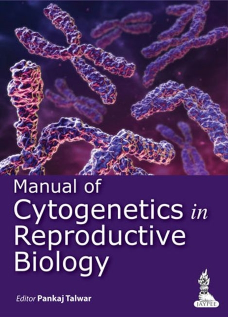 Manual of Cytogenetics in Reproductive Biology, Hardback Book