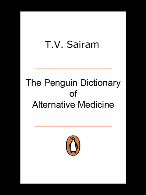 The Penguin Dictionary of Alternative Medicine, EPUB eBook