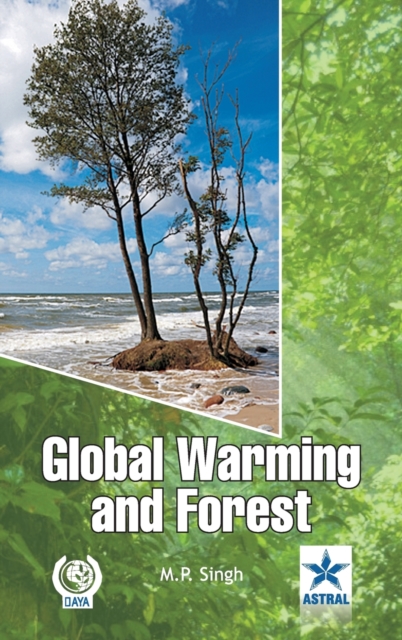 Global Warming and Forest, Hardback Book