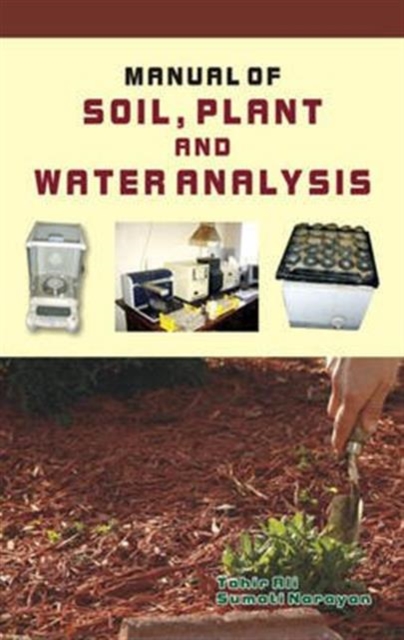 Manual of Soil Plant and Water Analysis, Hardback Book