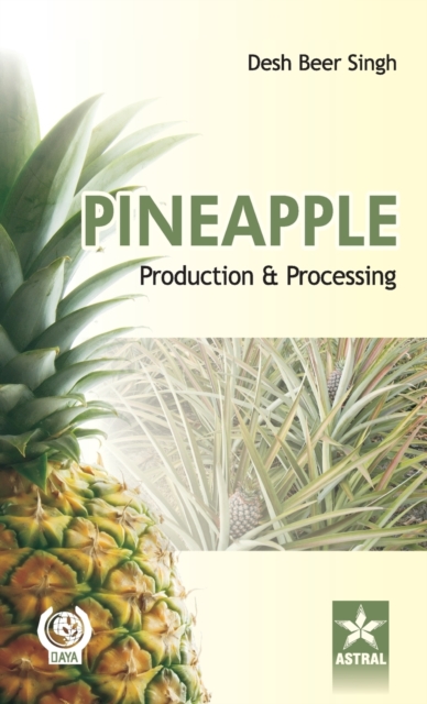 Pineapple : Production and Processing, Hardback Book