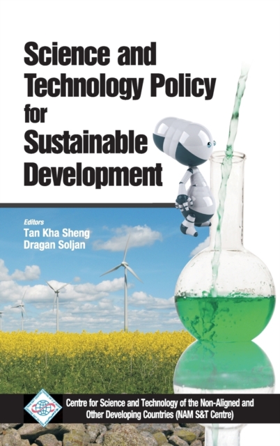 Science and Technology Policy for Sustainable Development/Nam S&T Centre, Hardback Book