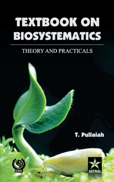 Textbook of Biosystematics Theory and Practicals, Hardback Book