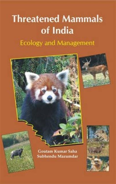 Threatened Mammals of India: Ecology and Management, Hardback Book