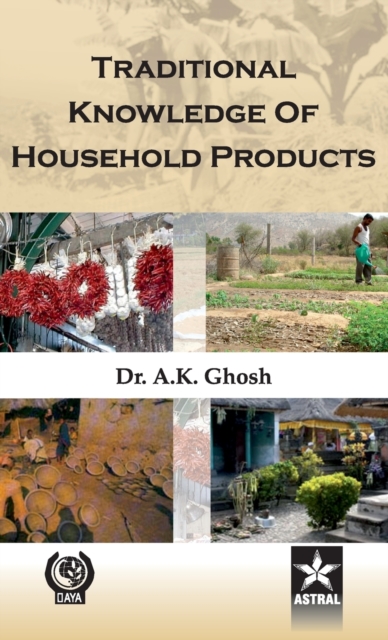 Traditional Knowledge of Household Products, Hardback Book