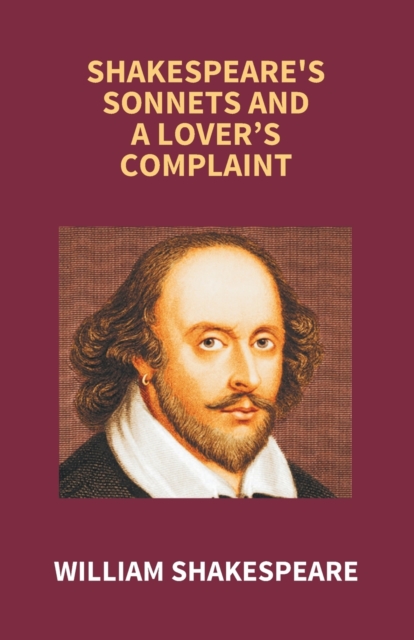 Shakespeare's Sonnets And A Lover's Complaint, Paperback / softback Book