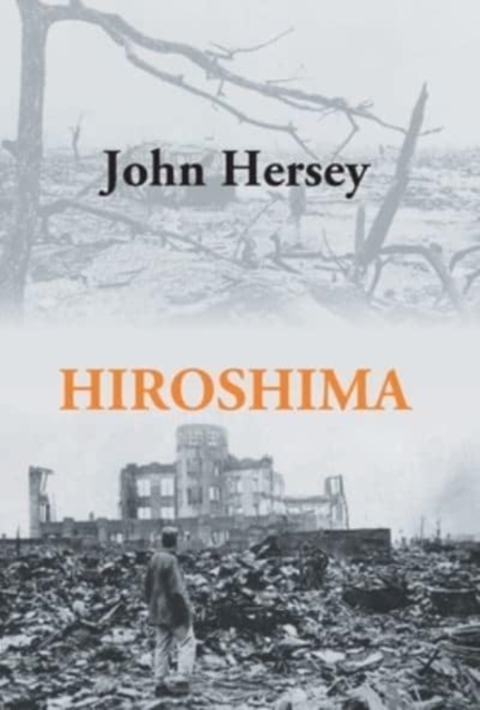 Hiroshima, Hardback Book