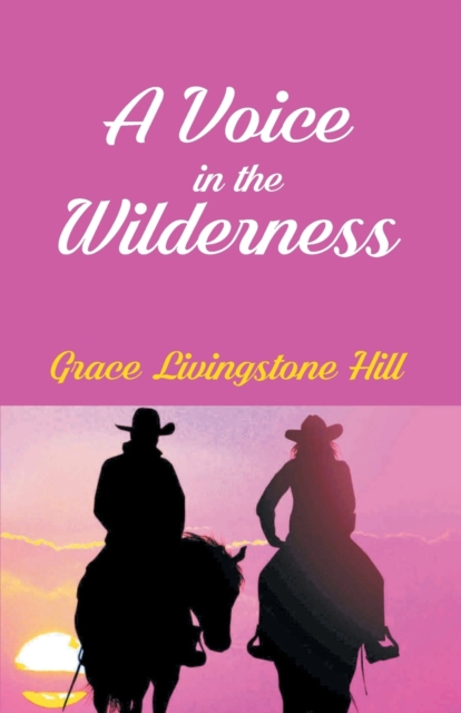 A Voice In The Wilderness, Paperback / softback Book