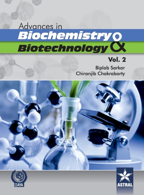 Advances in Biochemistry and Biotechnology (Vol. 2), Hardback Book