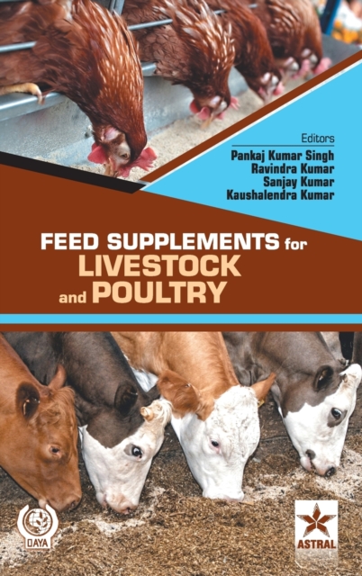 Feed Supplements for Livestock and Poultry, Hardback Book