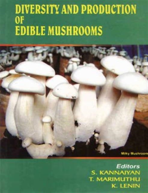 Diversity and Production of Edible Mushrooms, Hardback Book
