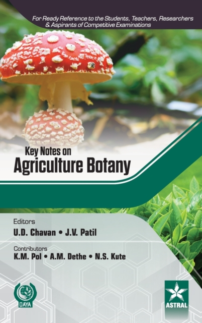 Key Notes on Agriculture Botany, Hardback Book