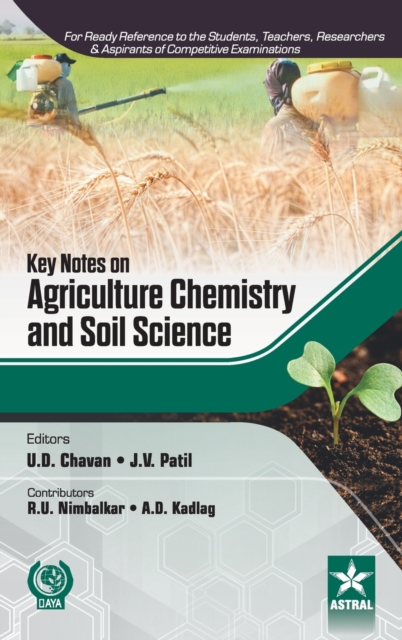 Key Notes on Agriculture Chemistry and Soil Science, Hardback Book