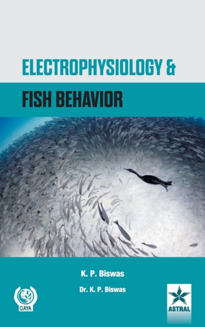 Electrophysiology and Fish Behavior, Hardback Book