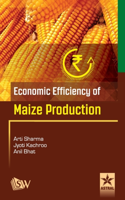Economic Efficiency of Maize Production, Hardback Book