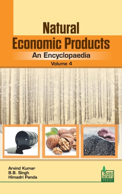 Natural Economic Products : An Encyclopaedia Vol. 4, Hardback Book