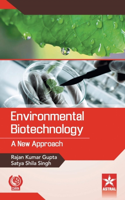 Environmental Biotechnology : A New Approach, Hardback Book