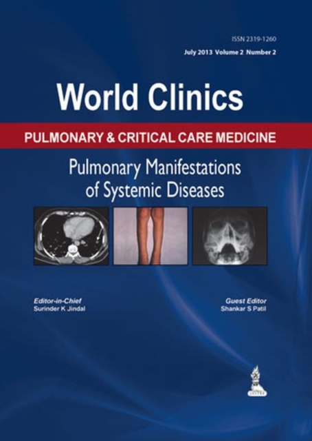 World Clinics: Pulmonary & Critical Care Medicine - Pulmonary Manifestations of the Systemic Diseases, Hardback Book